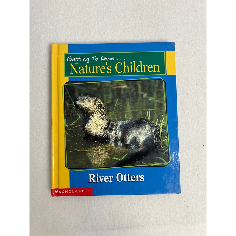 Nature Wildlife Scholastic Childrens Hardcover Blue River Otters Red Fox Book